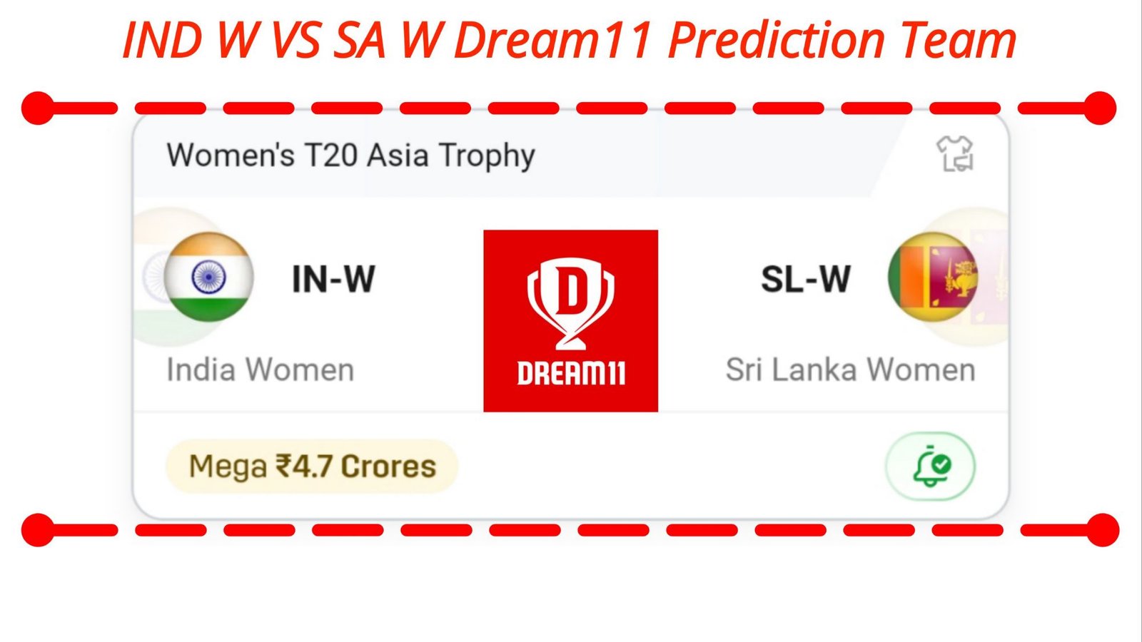 IND W VS SL W Dream11 Prediction Hindi