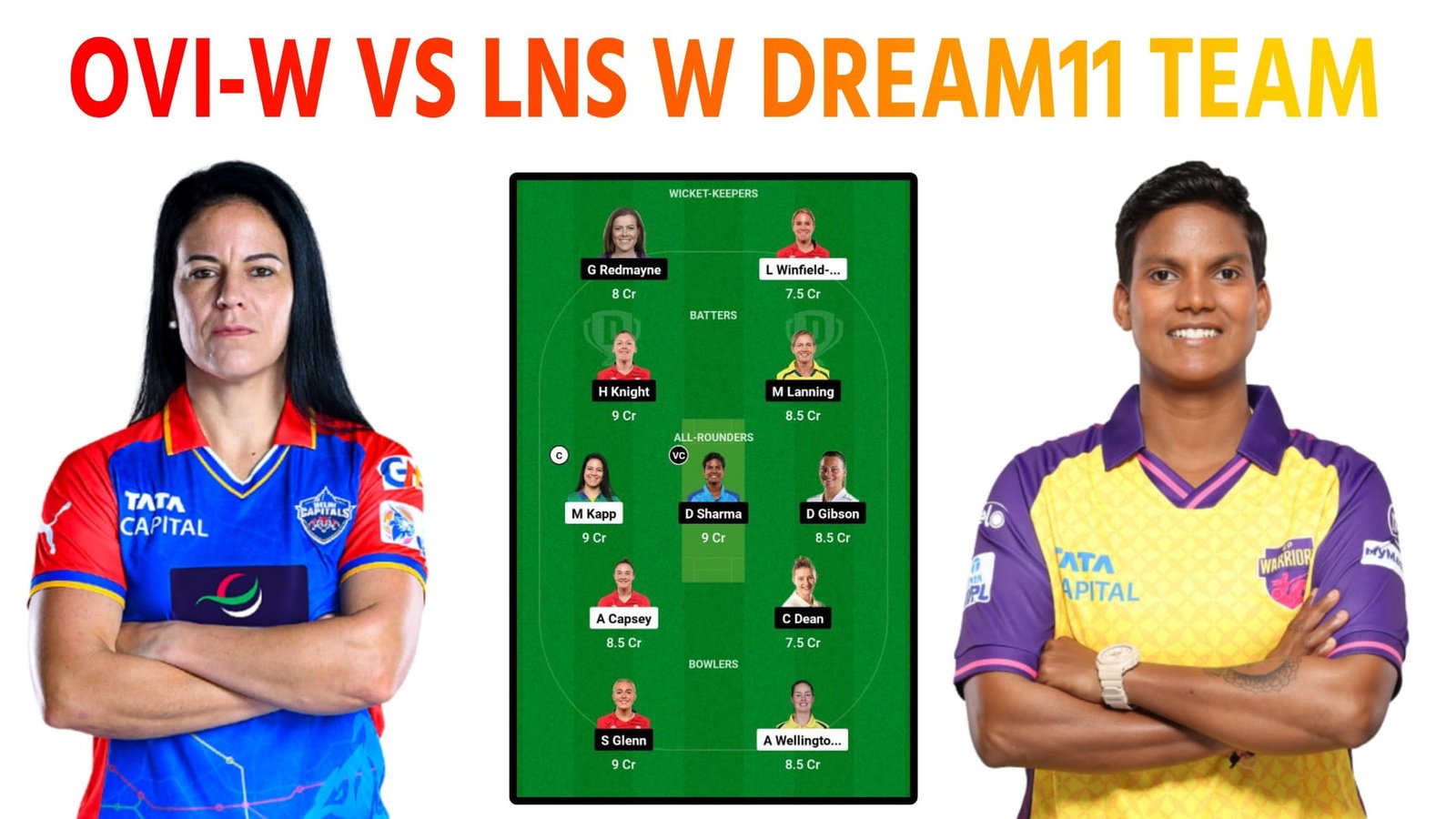 Ovi W VS LNS W Final Dream 11 Team