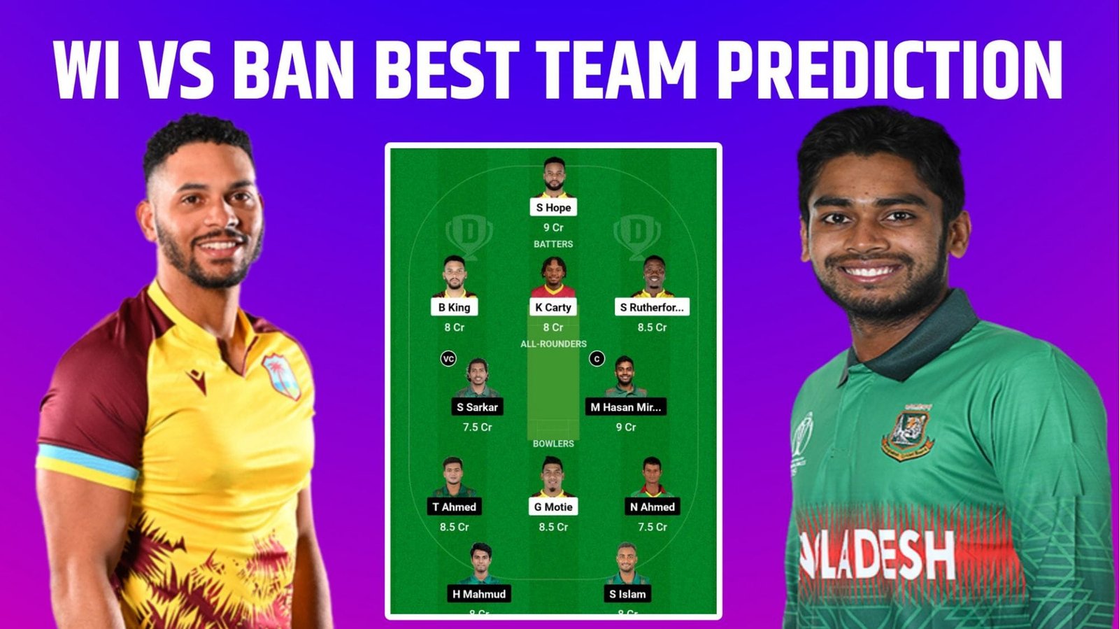 WI VS BAN Best Dream11 Prediction Team