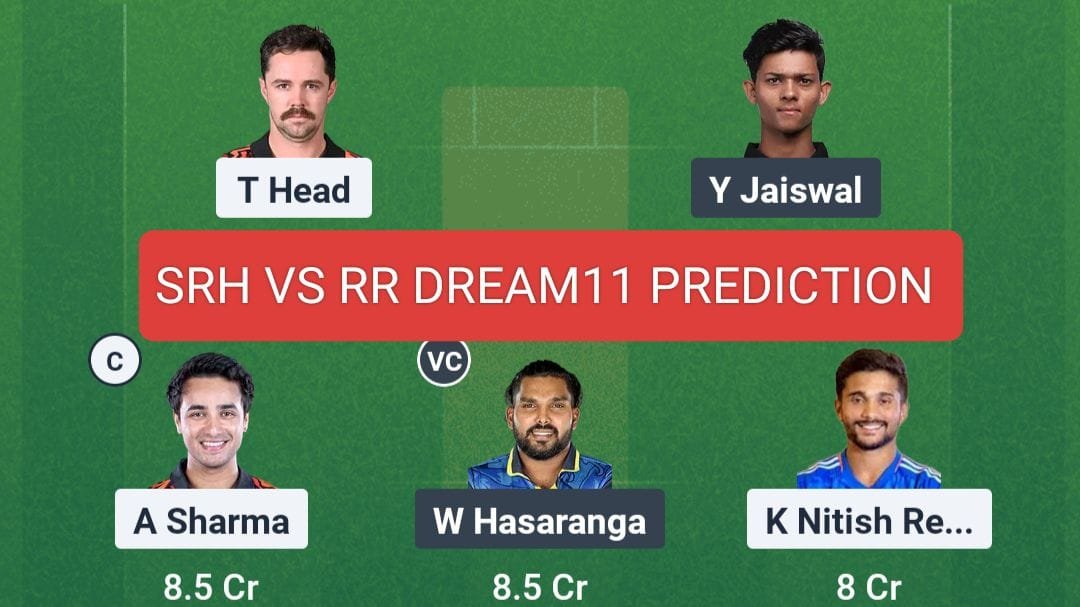 SRH VS RR Dream11 Prediction Hindi 2025